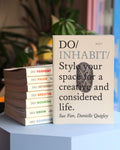 DO / Inhabit - Sue Fan + Danielle Quigley