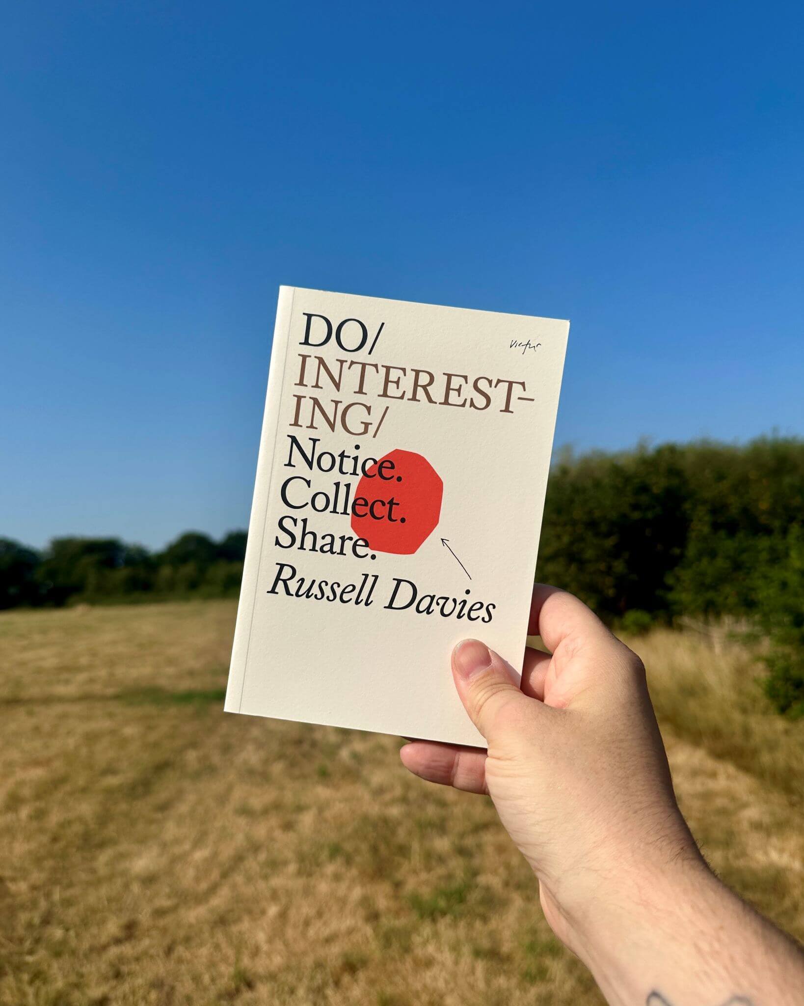 Do Interesting - A Guide To Creativity