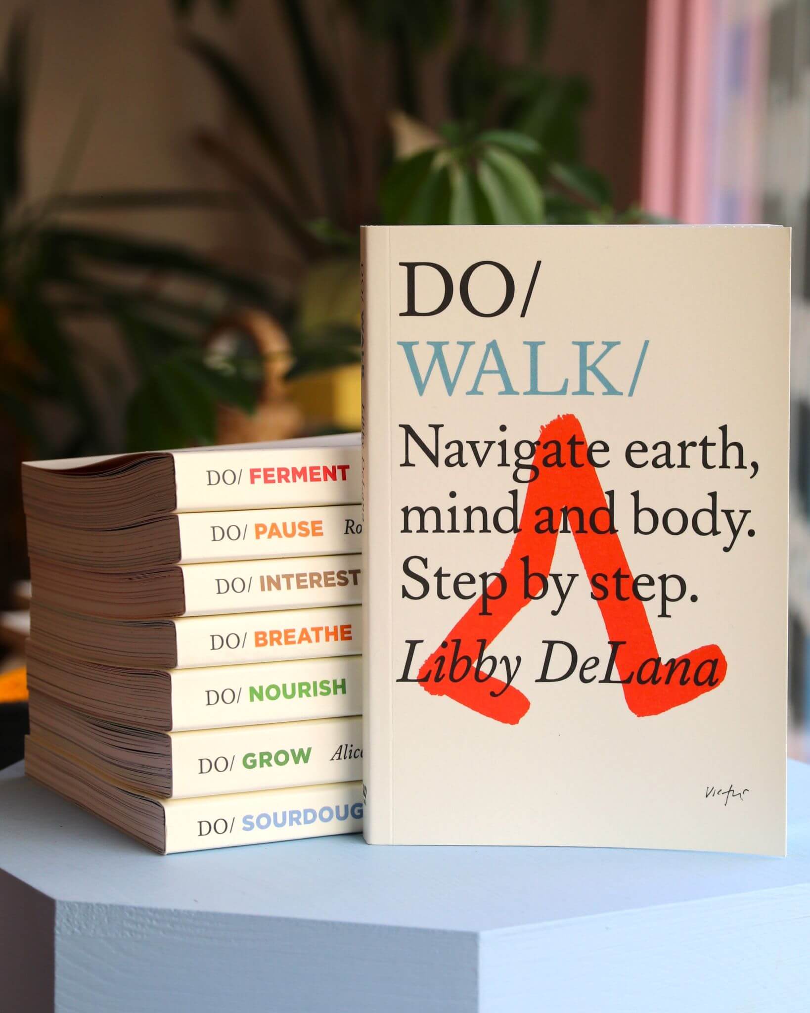 Do Walk - A Guide For Mindful Walkers